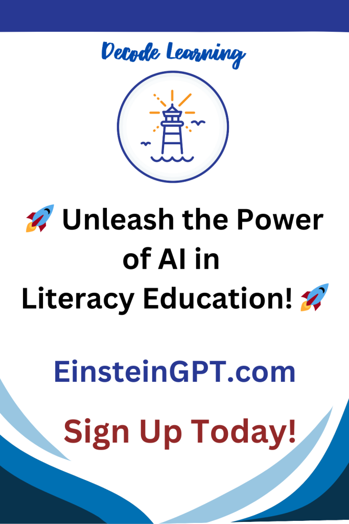 AI-Powered Literacy Education Course by Einstein GPT and Decode Learning 