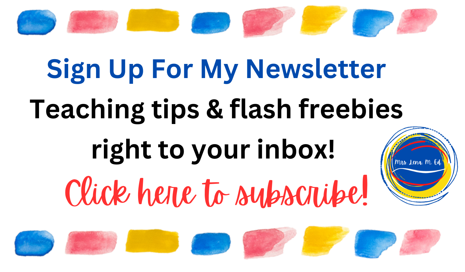 Mrs Lena KidsRead Newsletter Sign Up Free Teaching Tips and Flash Freebies