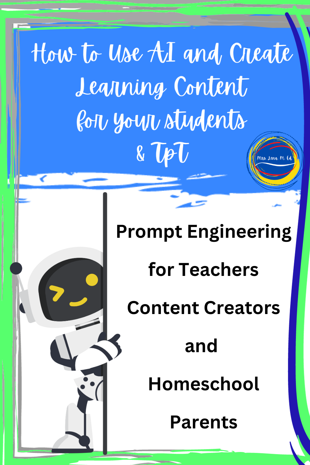 AI in Education Course for Teachers Homeschool Parents and Content Creators; AI for content creation course
