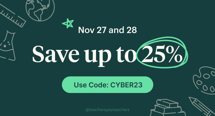 TpT Cyber SALE November 27th and 28th 2023